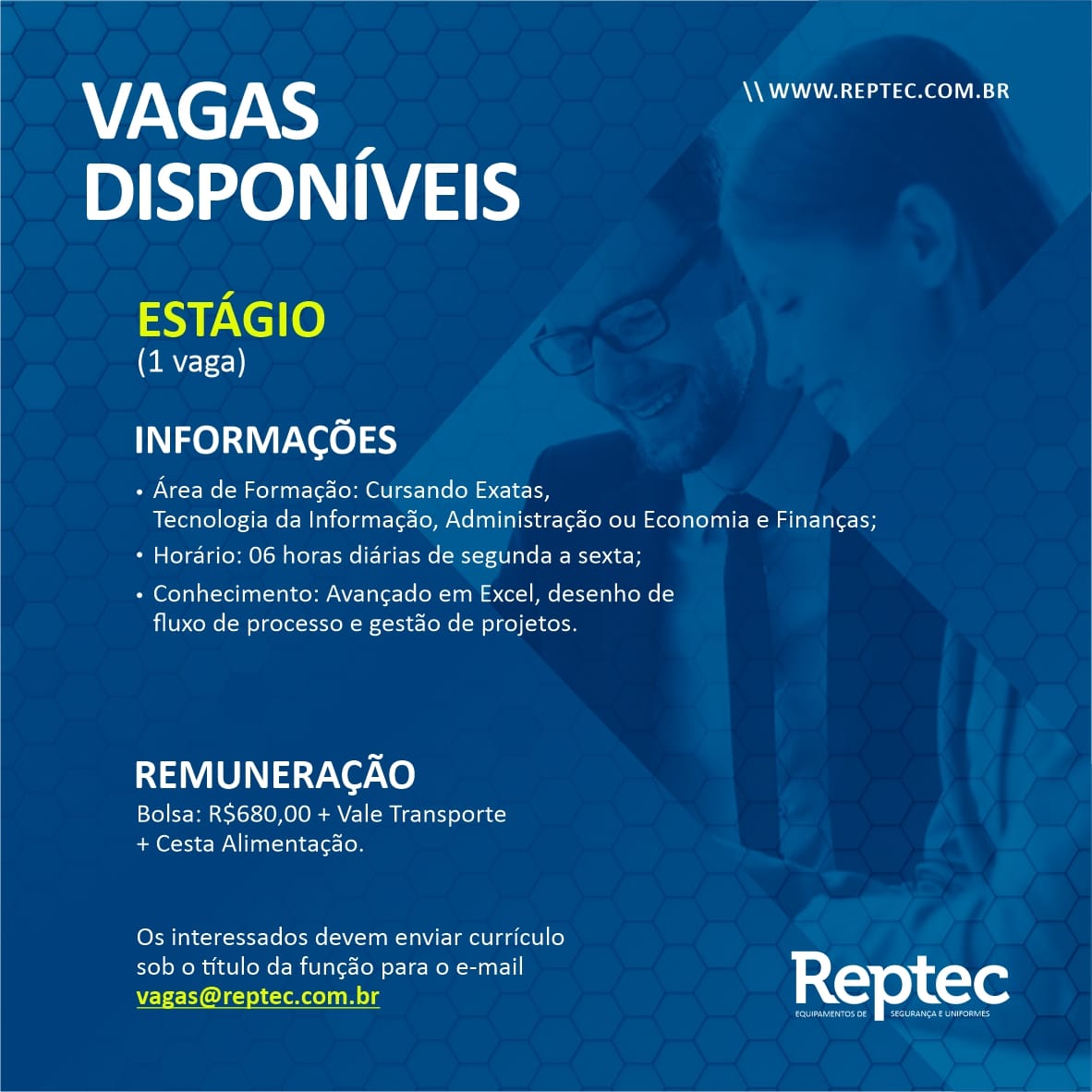 Vaga de estágio Reptec Banner na cor azul e letras nas cores branco e amarelo divulgando vaga de emprego para estagio com informações referente a requisitos para a vaga e remuneração e contato.